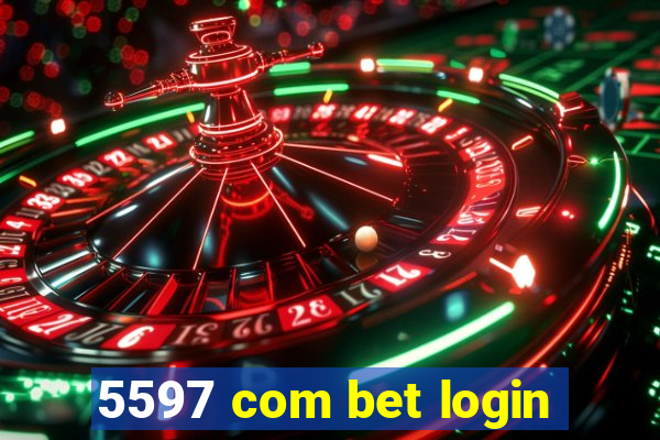 5597 com bet login